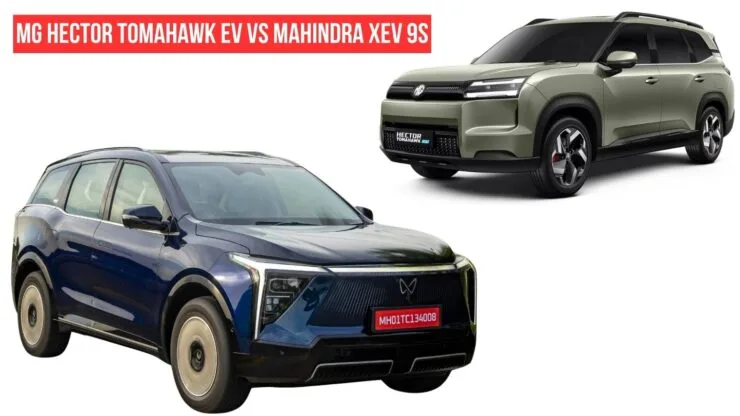 MG Hector Tomahawk EV vs Mahindra XEV 9S